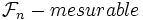 \mathcal{F}_n -mesurable
