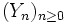 (Y_n)_{n \ge 0}